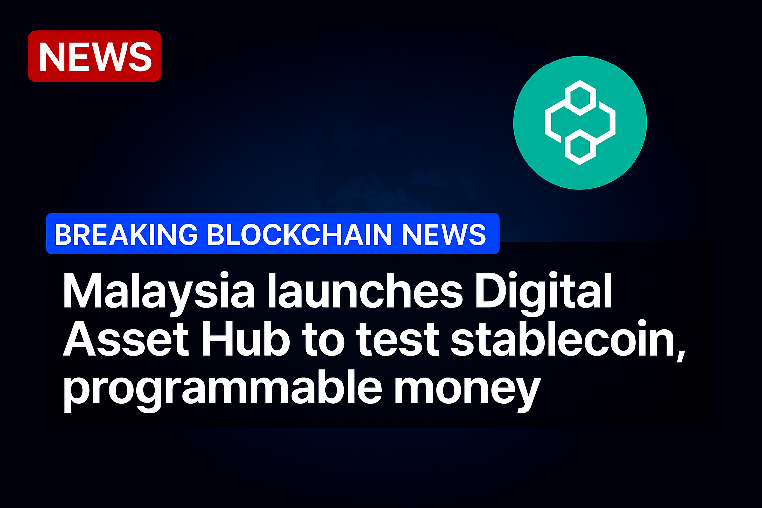 Malaysia launches Digital Asset Hub to test stablecoin, programmable money