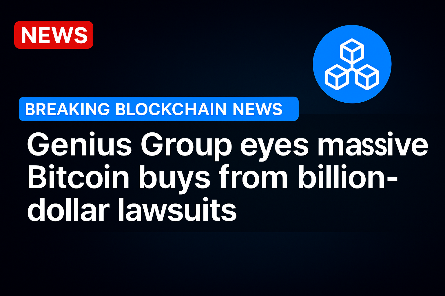 Genius Group eyes massive Bitcoin buys from billion-dollar lawsuits