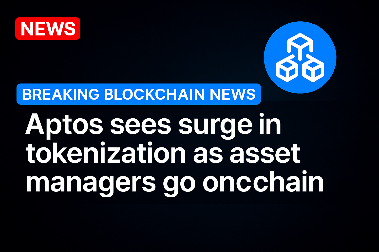 Aptos sees surge in tokenization as asset managers go onchain