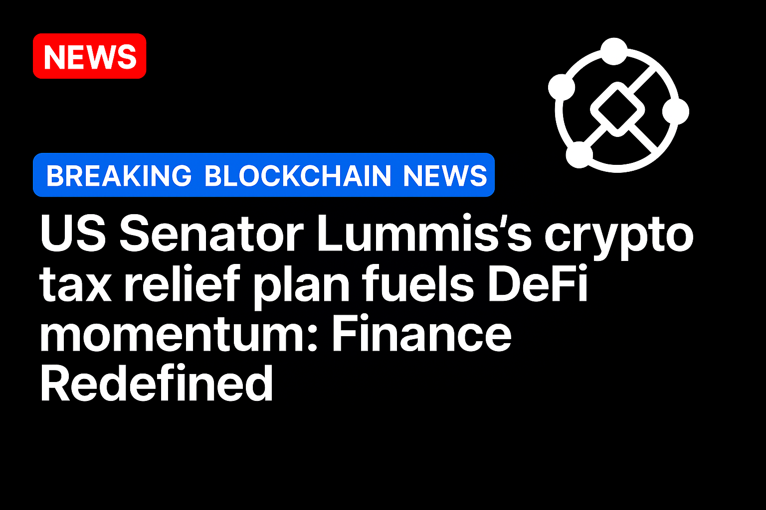 US Senator Lummis’s crypto tax relief plan fuels DeFi momentum: Finance Redefined