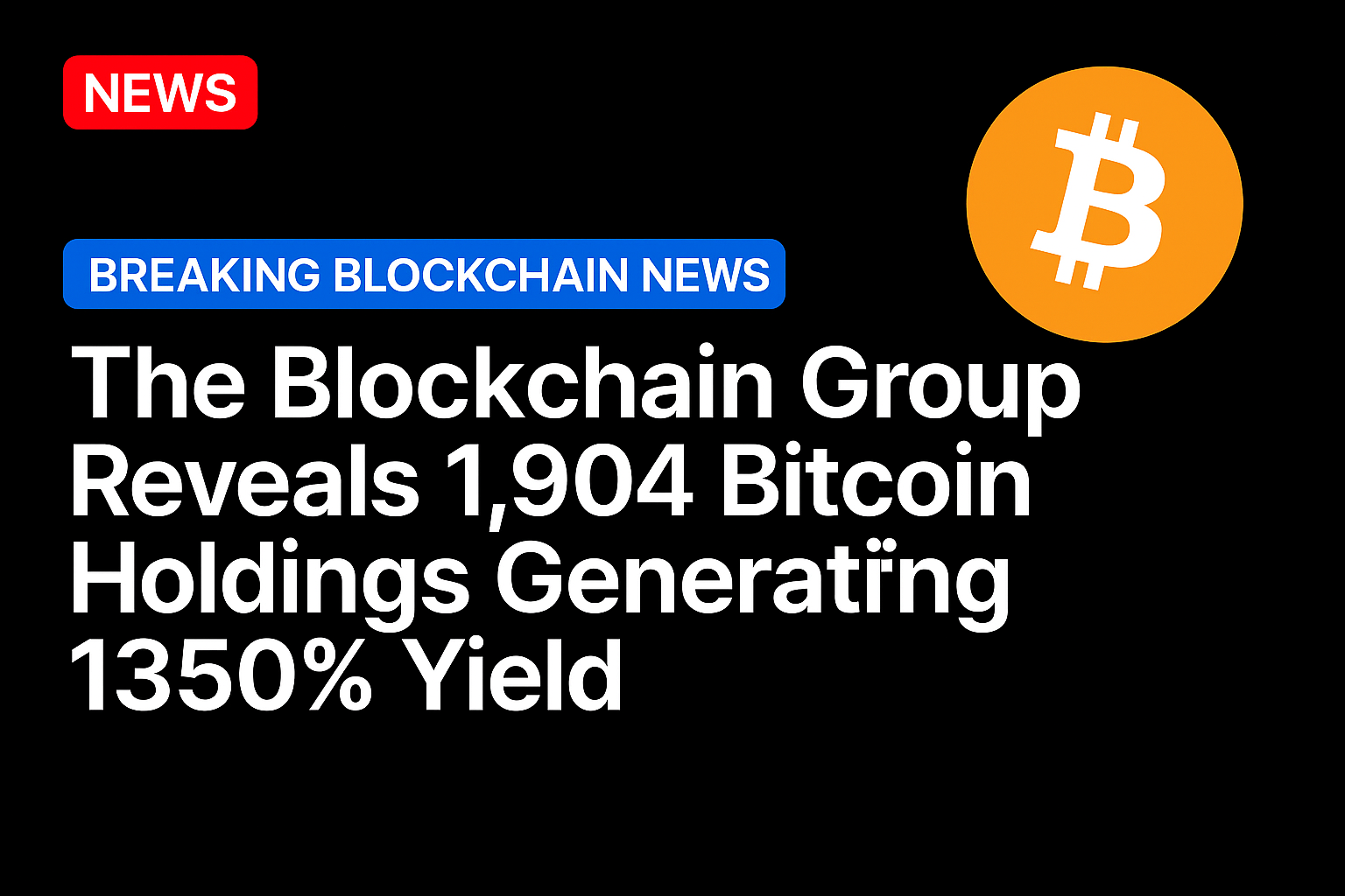 The Blockchain Group Reveals 1,904 Bitcoin Holdings Generating 1350% Yield