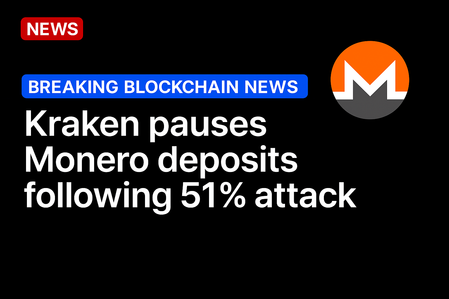 Kraken pauses Monero deposits following 51% attack