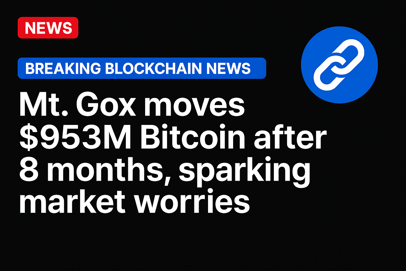 Mt. Gox moves $953M Bitcoin after 8 months, sparking market worries