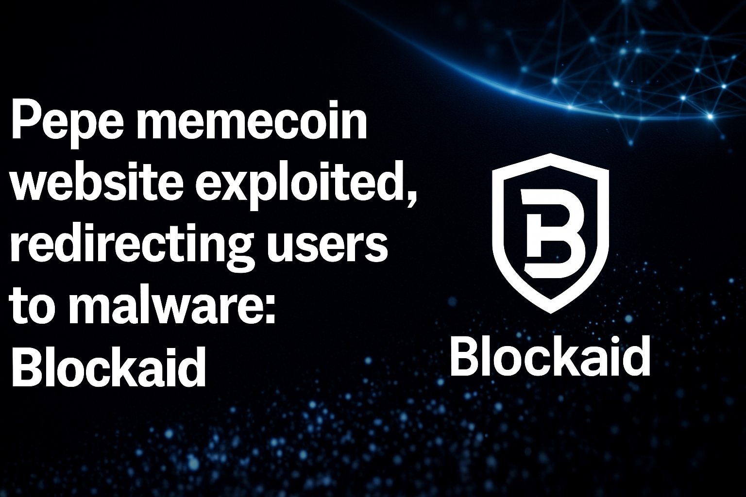 Pepe memecoin website exploited, redirecting users to malware: Blockaid