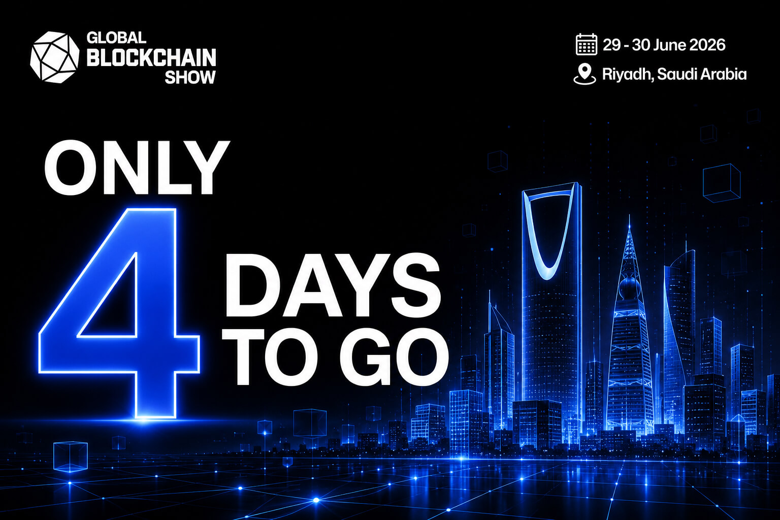 Global Blockchain Show Riyadh 2026 Starts in 4 Days as Tech Leaders Gather for Web3 Innovation